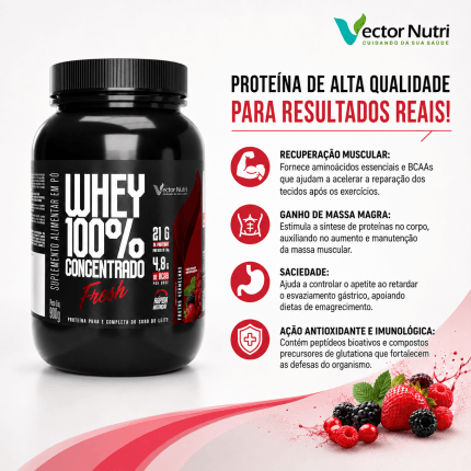 Pote de Whey 100% Concentrado Fresh sabor frutas vermelhas Vector Nutri destacando benefícios para ganho de massa muscular